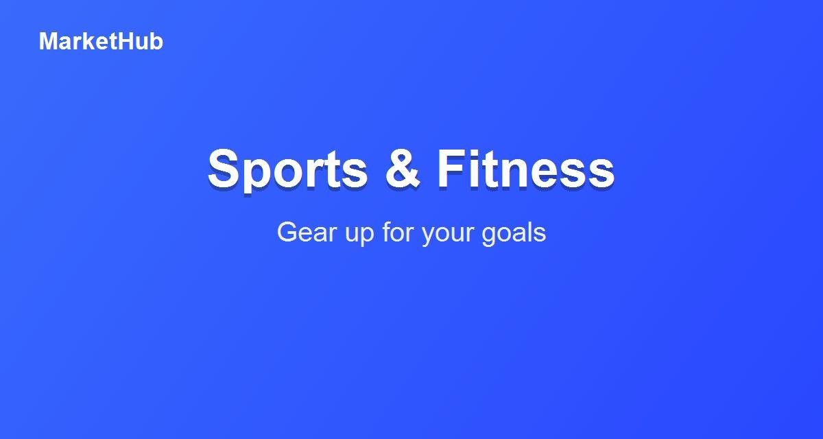Sports & Fitness